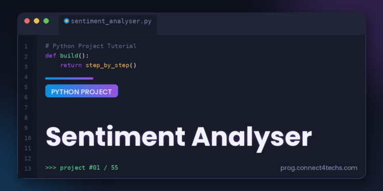 Sentiment Analyser - Connect 4 Programming Sentiment Analyser ML Project Python tutorial