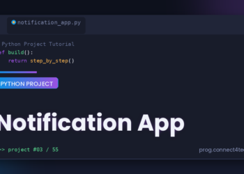 Notification App Python project tutorial