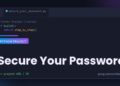 Secure Your Password - Connect 4 Programming Secure Your Password Python project tutorial