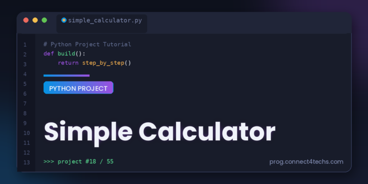 Simple Calculator - Connect 4 Programming Simple Calculator Python project tutorial