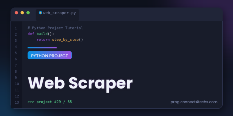 Web Scraper - Connect 4 Programming Web Scraper Python project tutorial