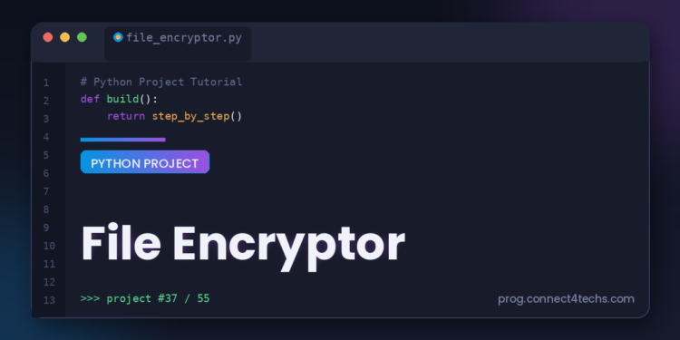 File Encryptor - Connect 4 Programming File Encryptor Python project tutorial