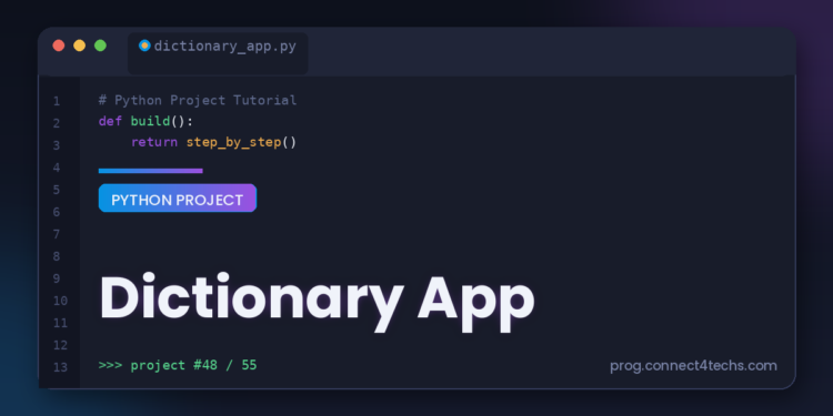 Dictionary App - Connect 4 Programming Dictionary App Python project tutorial